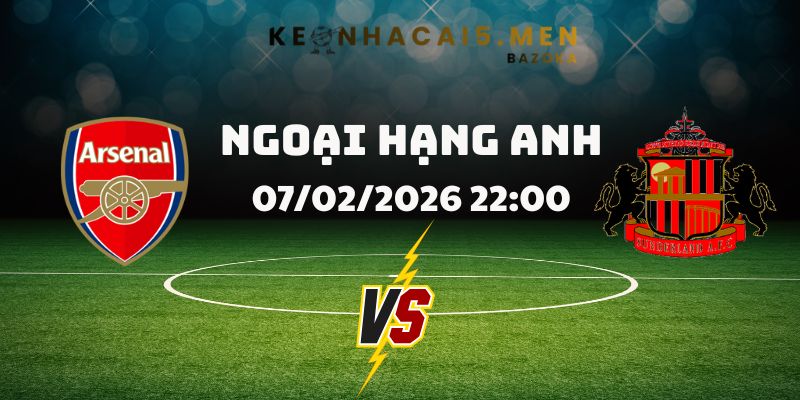 Soi Kèo Arsenal Vs Sunderland Ngày 07/02/2026 22:00